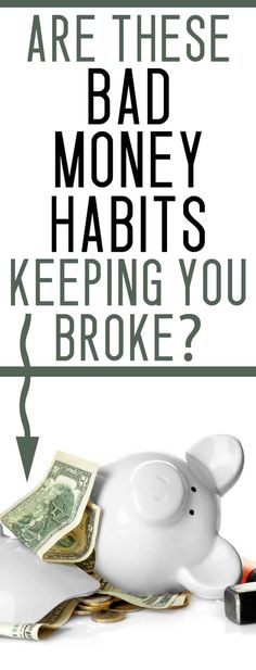 Have trouble saving money? Are these bad money habits keeping you broke? Get a grip on your finances now! Bad Money, Budgeting Ideas, Living On A Budget, Making A Budget, Finance Saving, Budget Saving, Money Habits, Money Saving Challenge, Frugal Living Tips