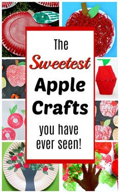 the sweetest apple crafts you have ever seen are easy to make and perfect for kids