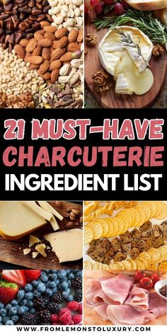 different types of food with the words 21 must - have charcuterie ingredients list