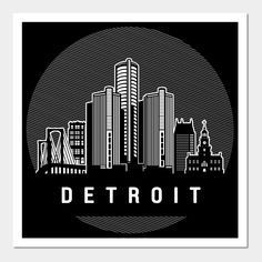 a black and white poster with the word detroit in front of a cityscape