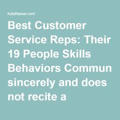 the words best customer service reps their 19 people skills behavior communication and does not recite