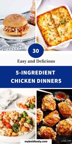 the top ten easy and delicious 5 - ingredient chicken dinners