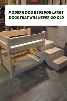 a dog bed made out of wooden pallets with the words modern dog beds for large dogs that will never go old