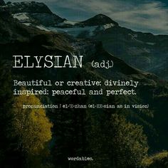 an image with the words elysian ad on it and mountains in the back ground