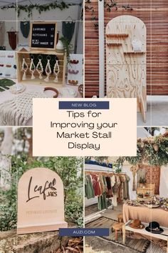 a collage of photos with text that reads tips for removing your market stall display