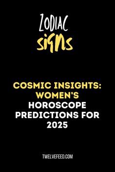 zodiac signs for women's horoscope predictions for 205