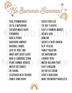 a printable summer checklist with the words, no summer summers and rainbows