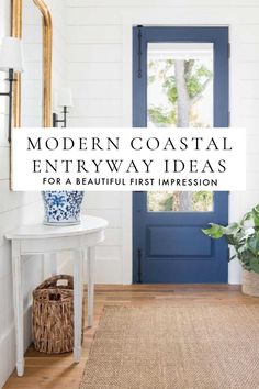 modern coastal entryway ideas for a beautiful first impression