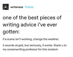 an article about writing on the internet with captioning below that reads, one of the best pieces of writing advice i've ever gotten