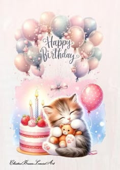 a happy birthday card with a kitten holding a teddy bear in front of a cake