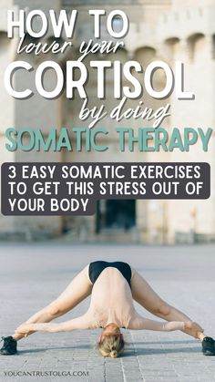 How to Get Rid of Cortisol Belly and Lose Weight With Somatic Therapy - high cortisol levels indicate that you are chronically stressed. When anxiety is overwhelming and mental health is compromised, do somatic exercises. These mindfulness exercises are natural and quick remedies for your emotional health. health tips | stress and anxiety | mindfulness therapy | grounding exercises | manage stress and anxiety | mindfulness activities Somatic Stretching, Cortisol Balance, Breathe Work, Somatic Workout, Cortisol Belly, Somatic Exercise, How To Lower Cortisol, Somatic Movement, Bio Hacking