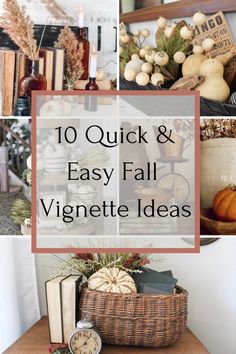 the top ten quick and easy fall vignette ideas