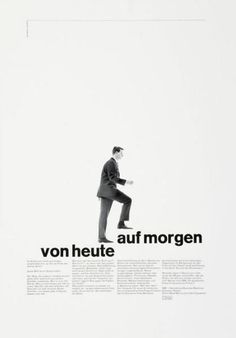 a man in a suit standing on top of a white sheet with the words'von heute auf morgen '