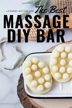 the best massage diy bar is on display in front of a white plate with two pieces