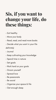 Sis, if you want to change your life, do these things... ✨ River Quotes, Quotes Empowering, Journal Inspiration Writing, Motivating Quotes, Success Quote, Vision Board Affirmations, Self Healing Quotes