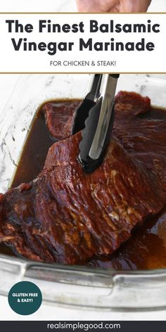 the finest balsamic vinegar marinade for chicken and steak is easy to make