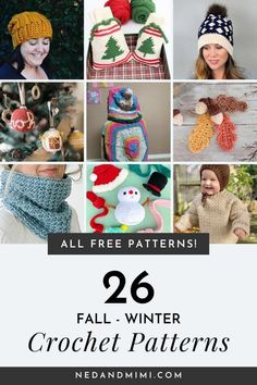 knitted hats and scarves with text overlay that reads 26 fall - winter crochet patterns