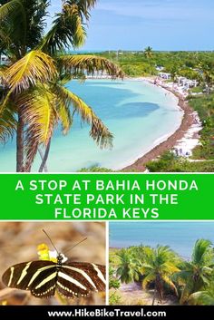 the florida keys with text overlaying it that reads, a stop at bahia hona state park in the florida keys