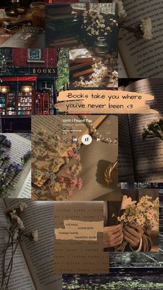 a collage of photos with flowers, books and text that reads books to take you when a person never seen's