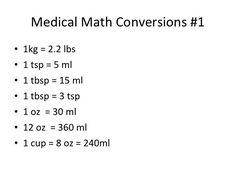 a white background with the words medical math conversations 1 kg / 2, 2lbs tp = 5ml