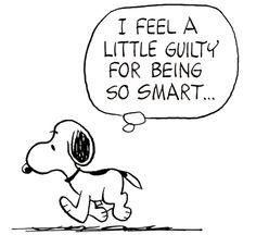 a cartoon dog with a thought bubble saying i feel a little guilt for being so smart