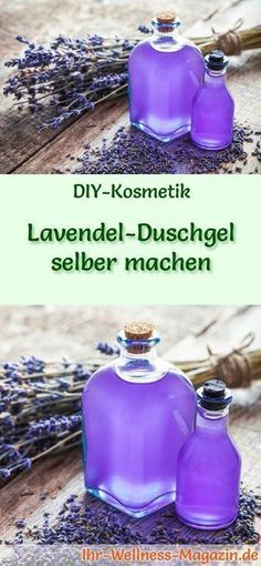 Duschgel selber machen - DIY-Kosmetik-Rezept für Lavendel-Duschgel, es wirkt entspannend und beruhigend ... Shower Gel Diy, Diy Cosmetics Recipes, Homemade Cosmetics, Diy Beauty Recipes, Beauty Products Drugstore, Wallpaper Vintage, Skin Care Recipes