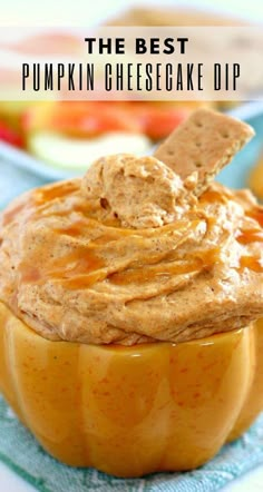 the best pumpkin cheesecake dip is in an apple