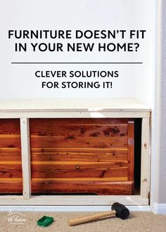 an advertisement for a new home with the words, furniture doesn't fit in your new home? clever solutions for storing it