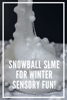 a snowball slime for winter is shown with the words snowball slime for winter