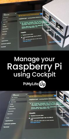 the raspberry pi using cockpit is shown in black and white with text reading manage your raspberry pi using cockpi