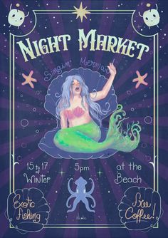 a poster for the night market with an image of a mermaid and octopus on it