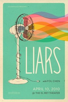 an old poster with the words liars on it and a colorful fan behind it