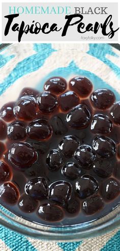 homemade black tapioca pearls in a glass bowl on a blue and white tablecloth