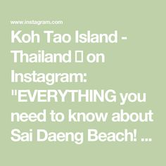 the text reads koh tao island - thailand on instagram everything you need to know about