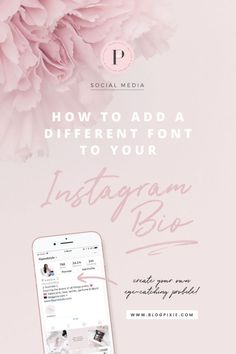 a pink flower with the text how to add a different font to your instagram