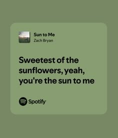 the sun to me quote on green background