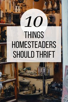 the top ten things homesteaders should't do in their home decorating