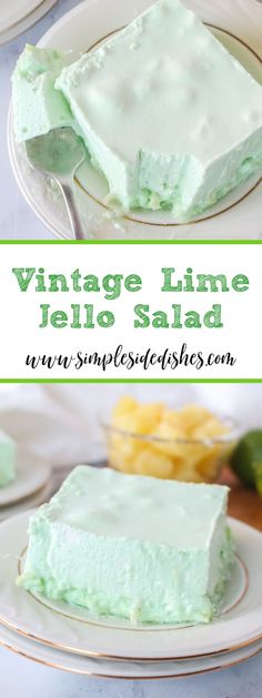 a close up of a piece of cake on a plate with the words vintage lime jello salad