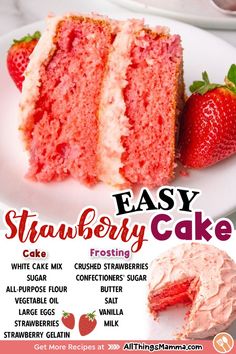 an advertisement for the easy strawberry cake recipe