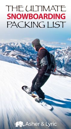 the ultimate snowboarding packing list