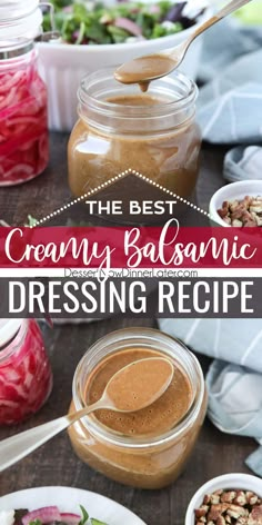 the best creamy balsamic dressing recipe is in a jar and on a plate