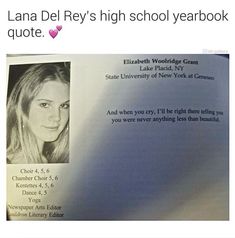 an image of a woman's yearbook page with the caption that reads, lana del rey high school yearbook quote