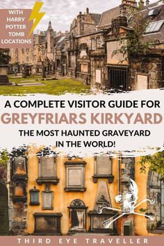 a complete visitor guide for greyfairs kirkyard the most haunted graveyard in the world