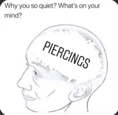 a drawing of a man's head with the words piecings on it