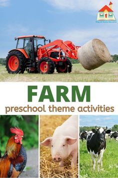 farm preschool theme activities with pictures of farm animals, tractors, and tractor in the background