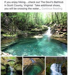 several pictures of the same river and waterfall, with text that reads if you enjoy hiking check out the devil's bathtub in scott county virginia take additional