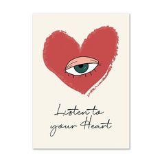 a red heart with an eye and the words listen to your heart