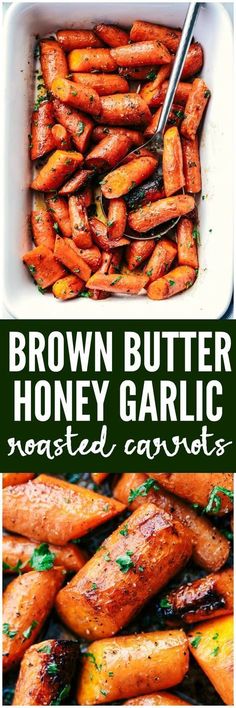 brown butter honey garlic roasted carrots in a casserole dish with text overlay