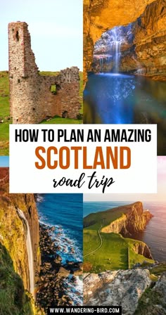 the scottish countryside with text overlaying how to plan an amazing scotland road trip