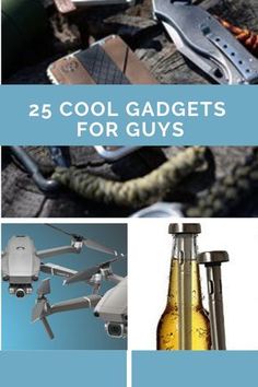 the collage shows different types of gadgets for guys to use in their projects